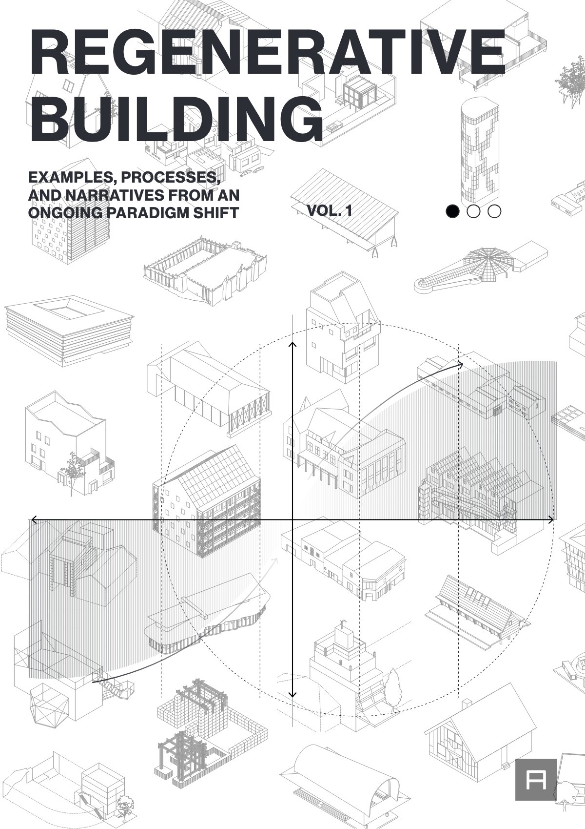 Regenerative Building: Examples, Processes, and Narratives from an Ongoing Paradigm Shift — first page preview